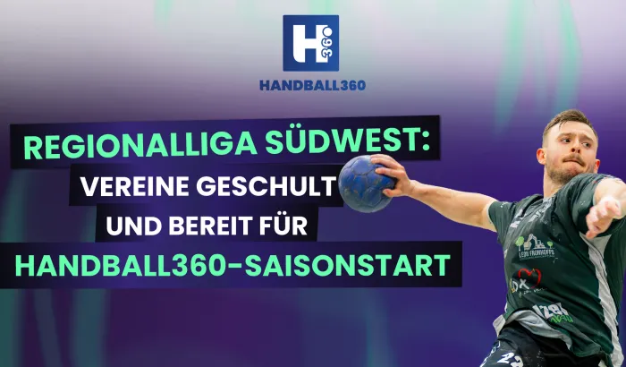 Die ersten Spiele mit Handball360 finden in der Regionalliga Südwest statt