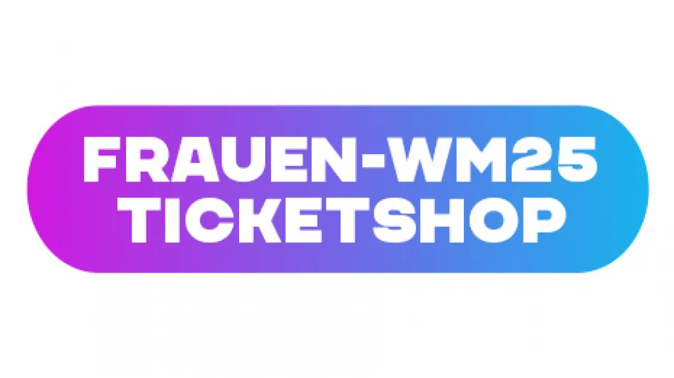 Zum Frauen-WM 25 Ticketshop